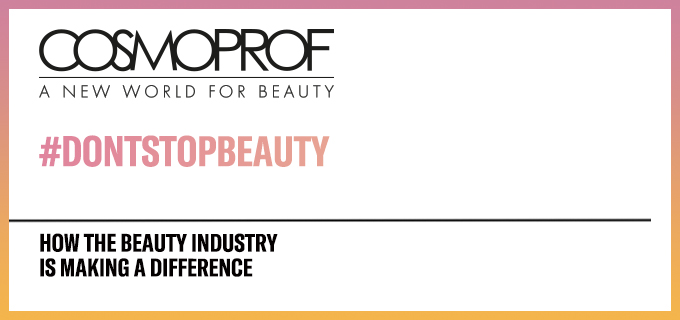 Don’t stop beauty: how the beauty industry is making the difference
