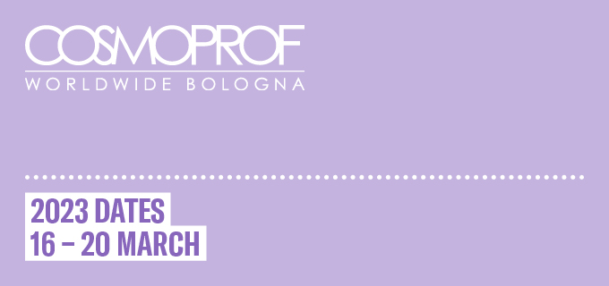 Cosmoprof Worldwide Bologna will take place from 16 to 20 March 2023