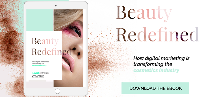 “BEAUTY REDEFINED” BY LAUNCHMETRICS